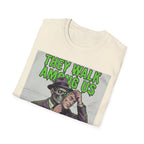 They Walk Among Us T-Shirt - Rise And Revolt