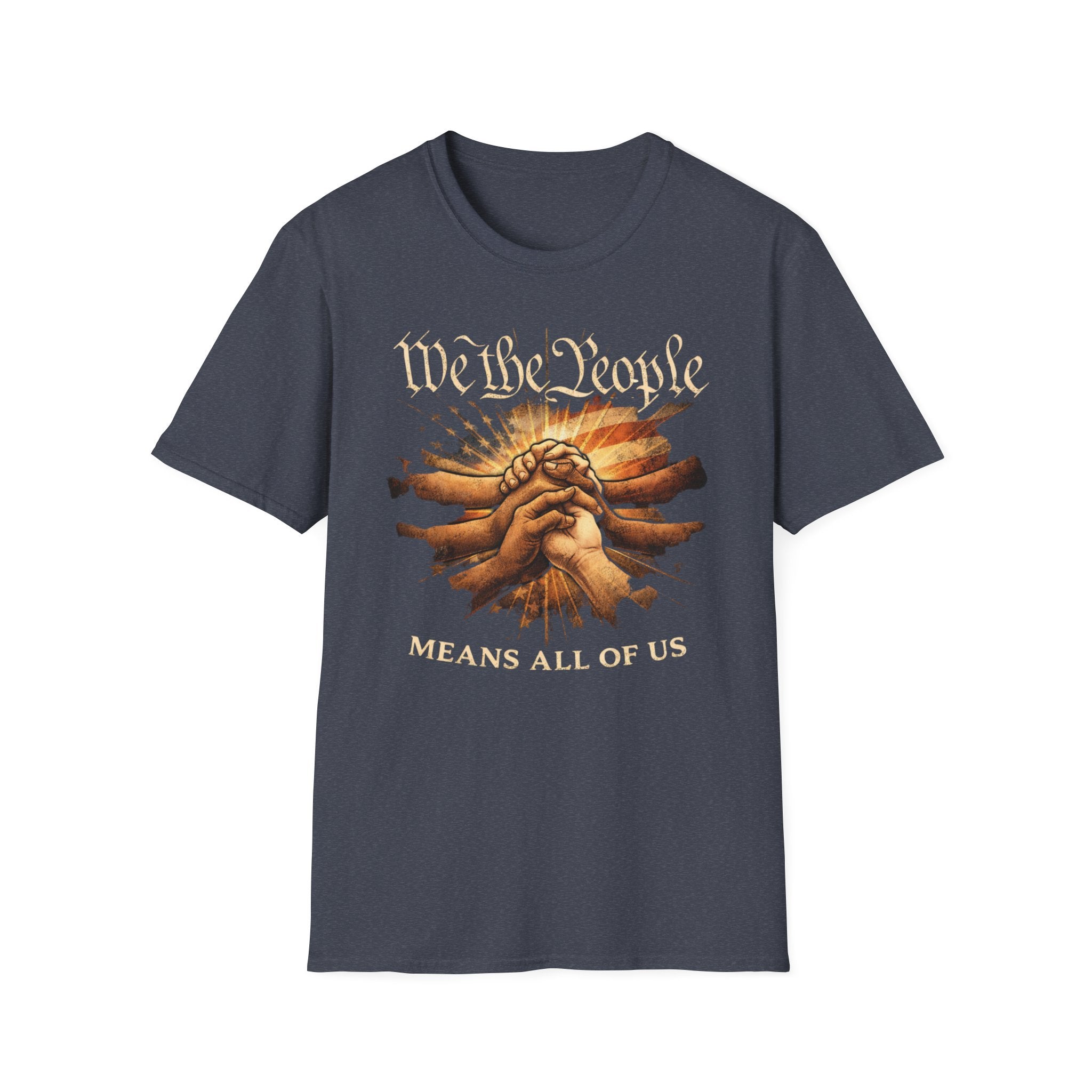 We The People Means All Of Us T-Shirt - Rise And Revolt