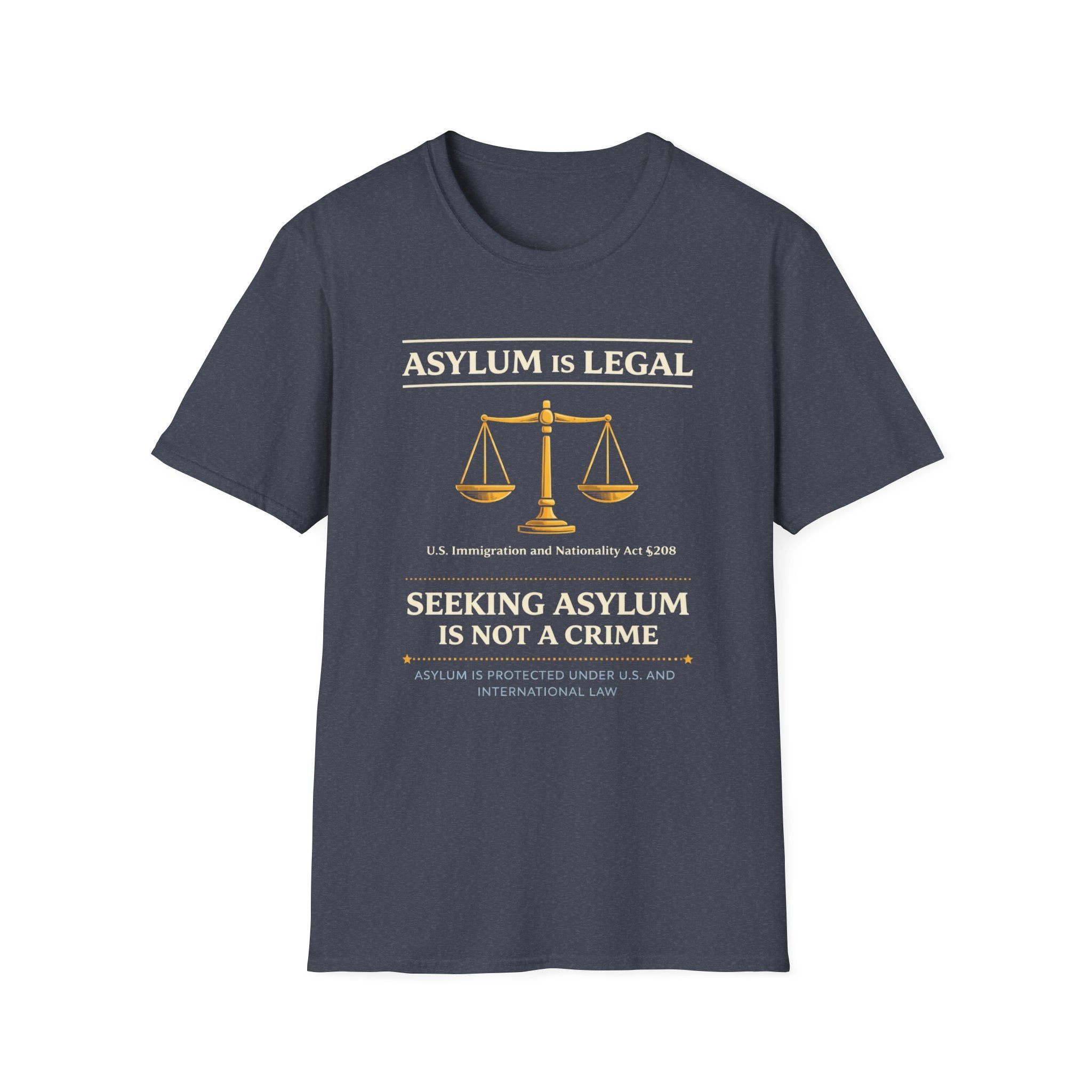 Asylum Is Legal T-Shirt - Rise And Revolt