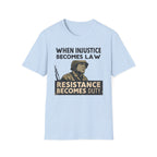 When Injustice Becomes Law Military T-Shirt - Rise And Revolt