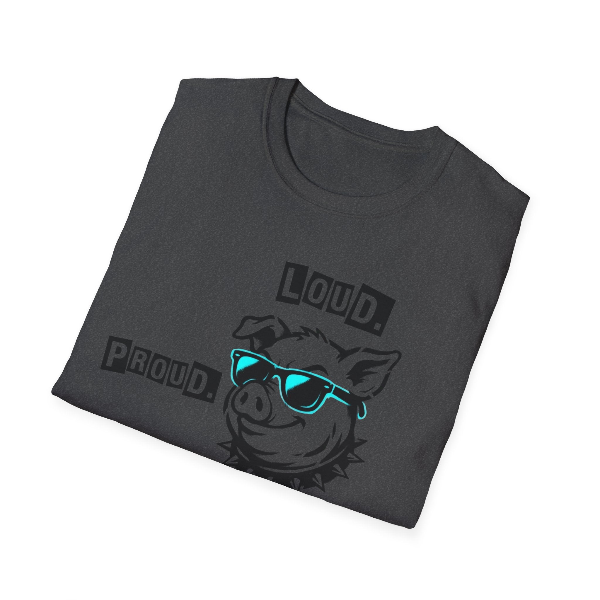 Loud Proud Piggy T-Shirt - Trump Piggy Comment T-Shirt for Women - Rise And Revolt