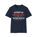 Stand Up Speak Out T-Shirt - Rise And Revolt