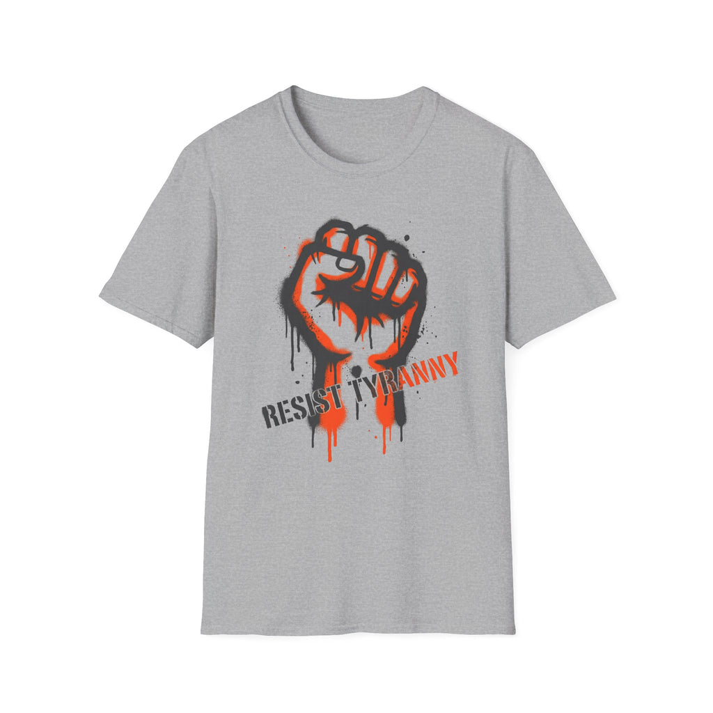 Resist Tyranny T-Shirt Fist - Empower Your Voice and Stand Strong - Rise And Revolt