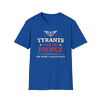 Tyrants Fear The People T-Shirt - Rise And Revolt