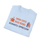 Drink Coffee Read Books T-Shirt - Rise And Revolt