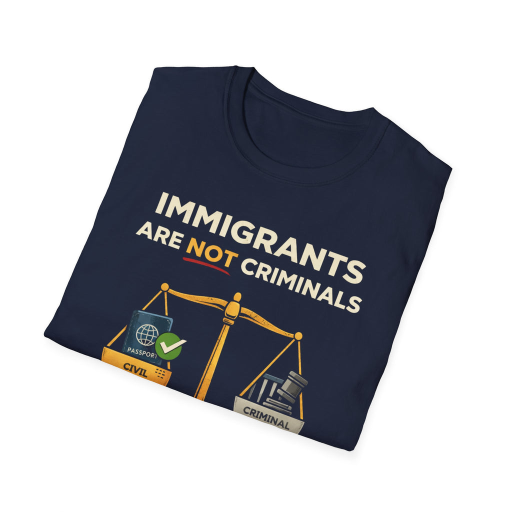 Immigrants Are Not Criminals T-Shirt - Rise And Revolt