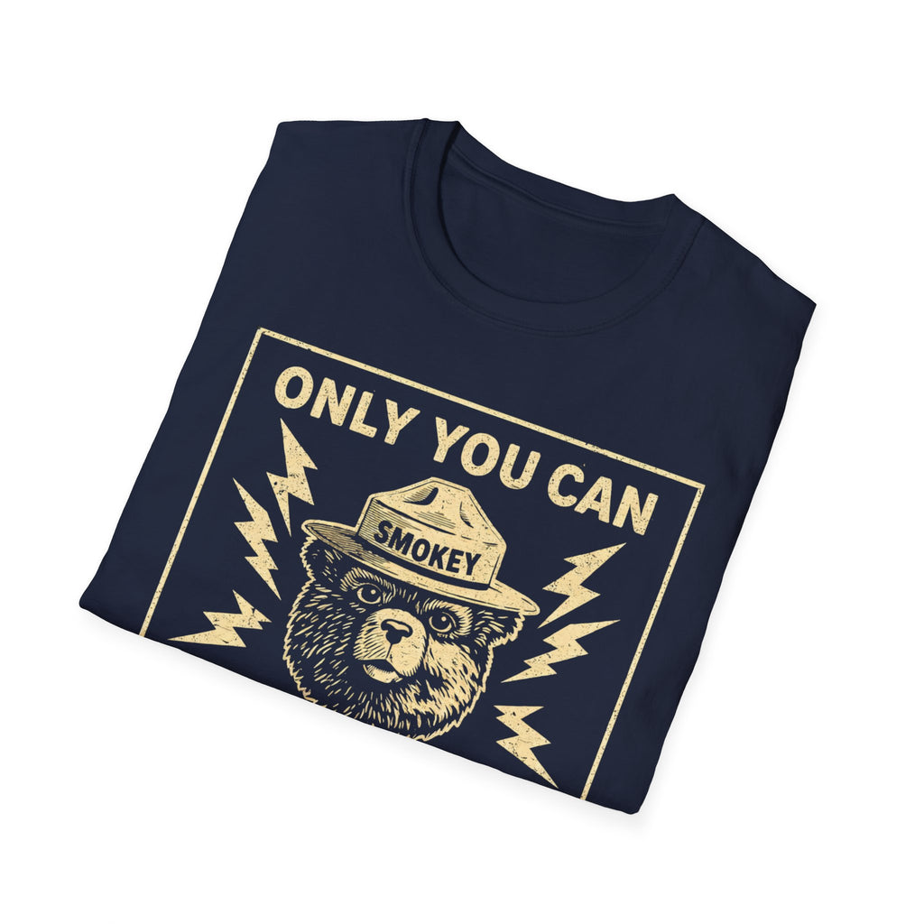 Only You Can Prevent Fascism T-Shirt - Stand Up Against Oppression - Rise And Revolt