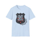 I Will Not Comply Badge T-Shirt - Rise And Revolt