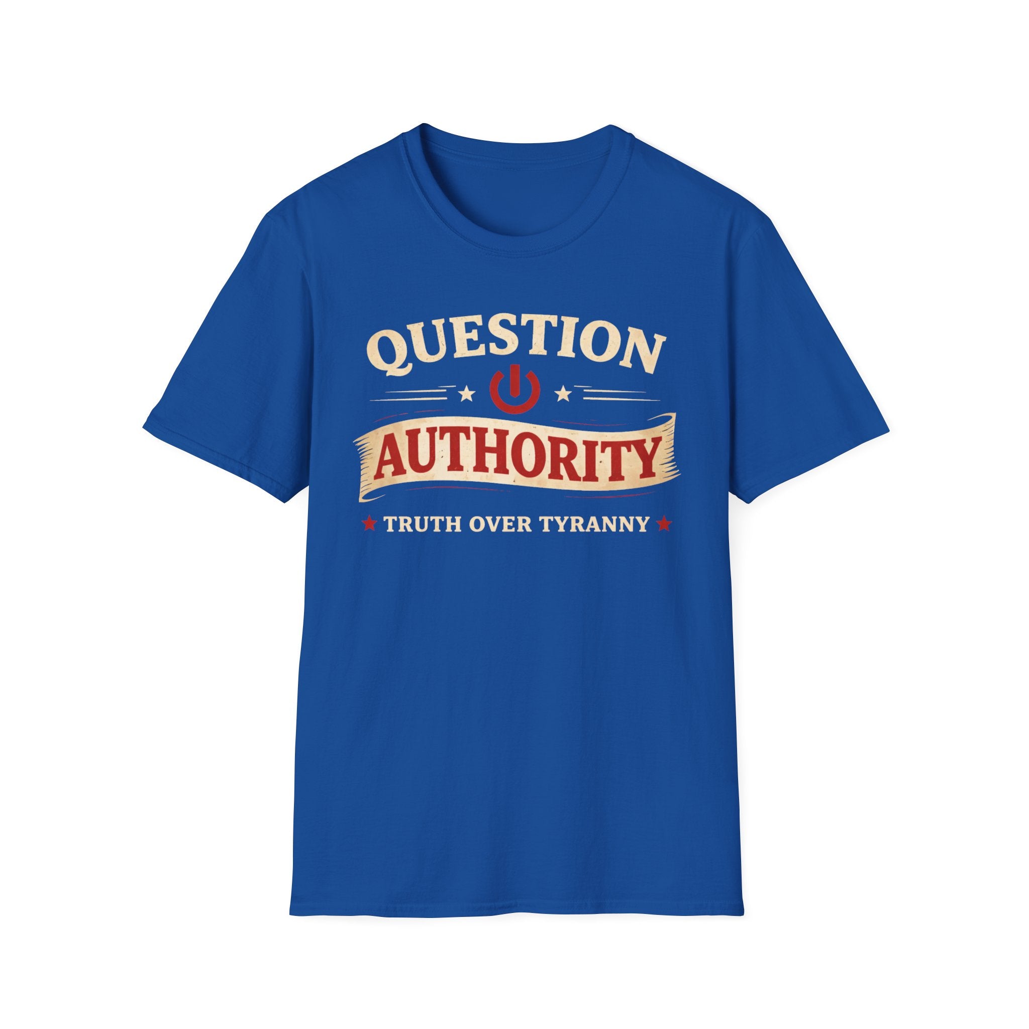 Question Authority Truth Over Tyranny T-Shirt - Rise And Revolt