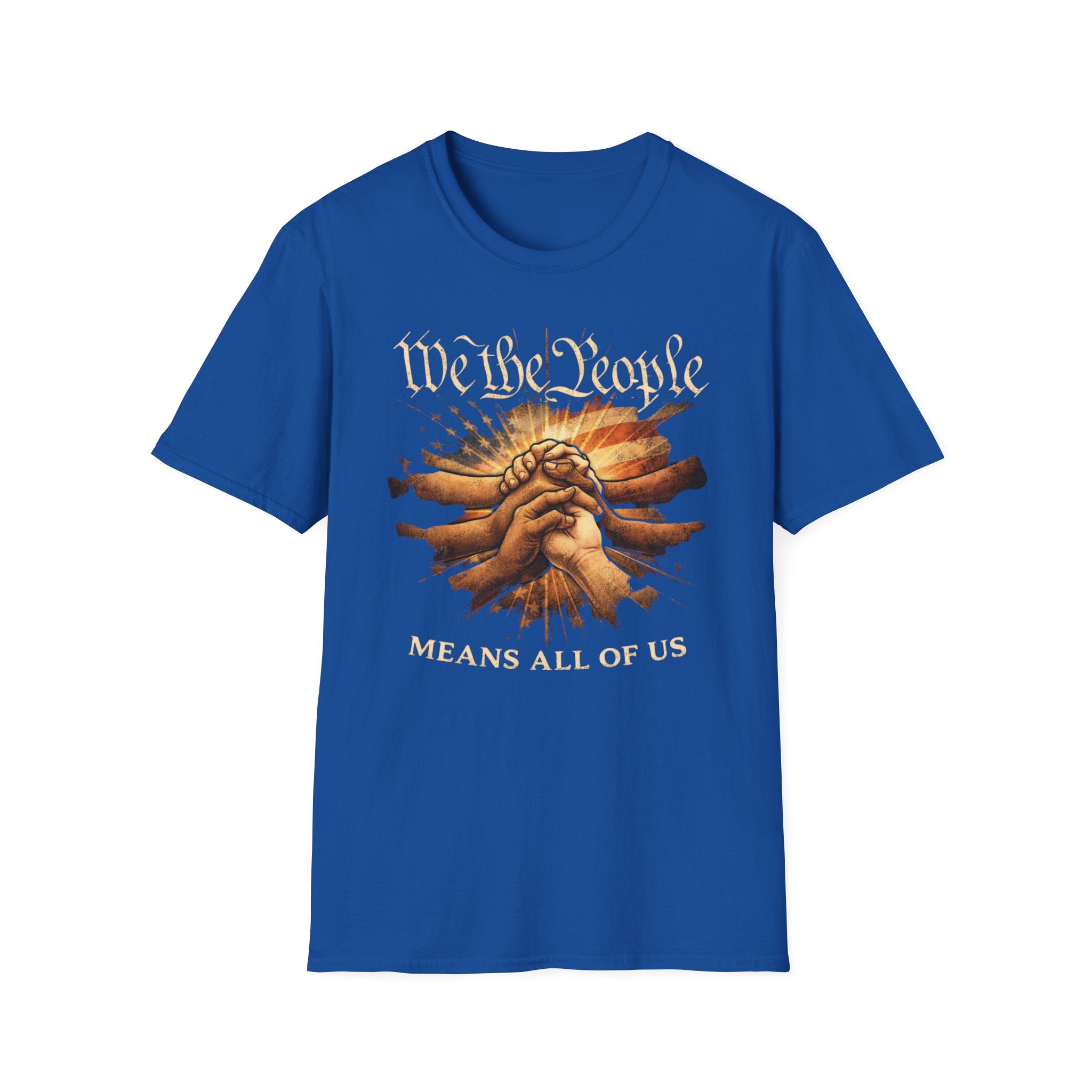 We The People Means All Of Us T-Shirt - Rise And Revolt