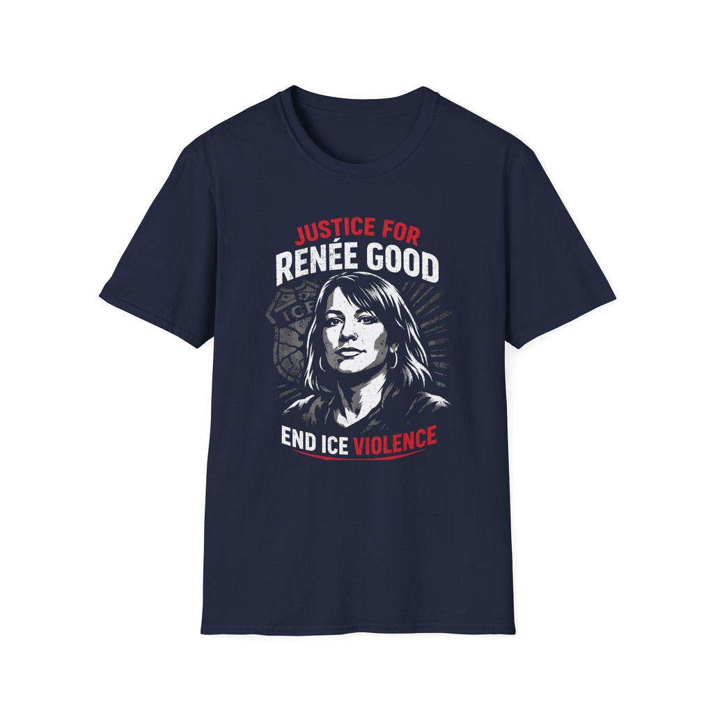 Justice For Renee Good T-Shirt - Support the Cause with Style - Rise And Revolt