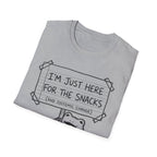 I'm Just Here For The Snacks T-Shirt - Rise And Revolt