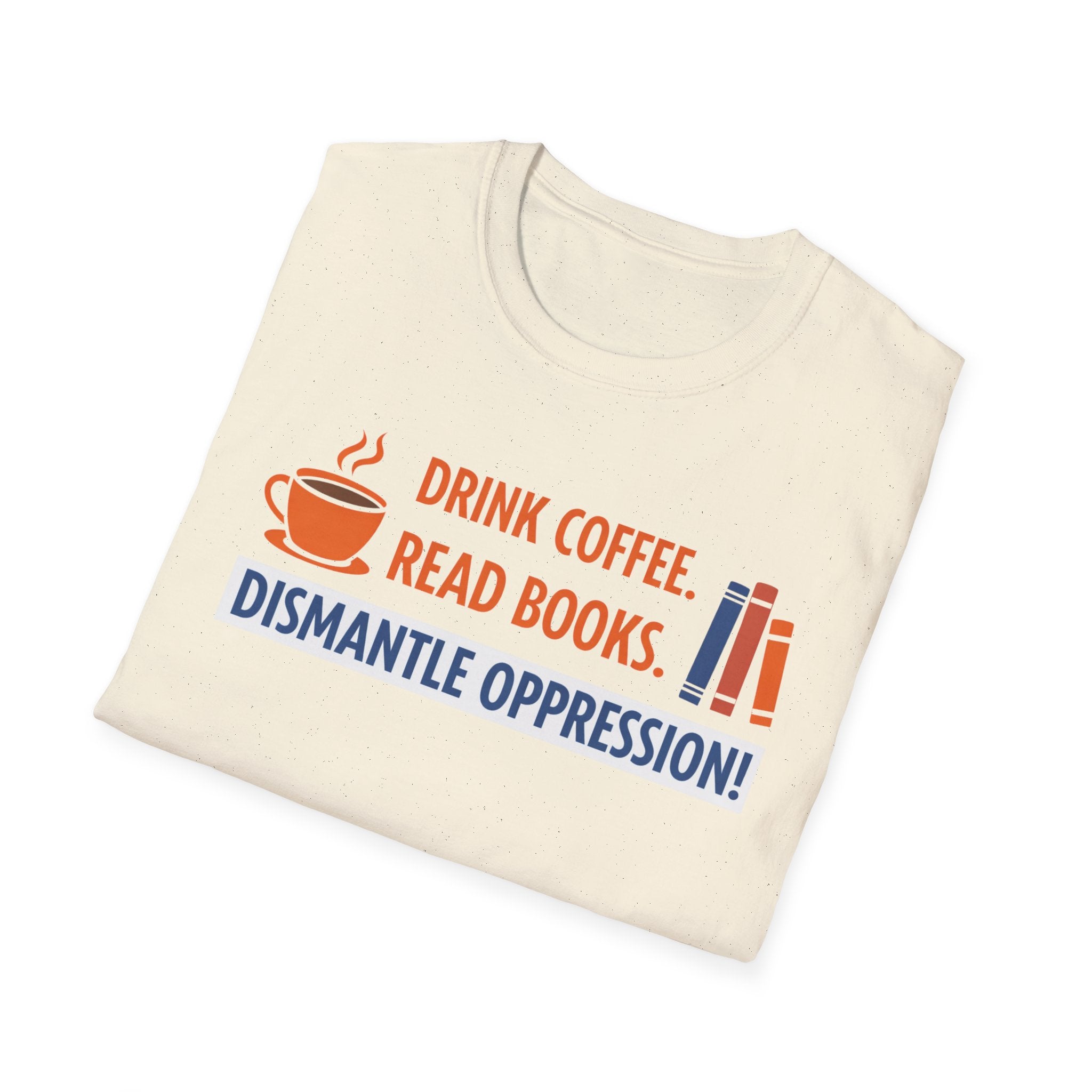 Drink Coffee Read Books T-Shirt - Rise And Revolt