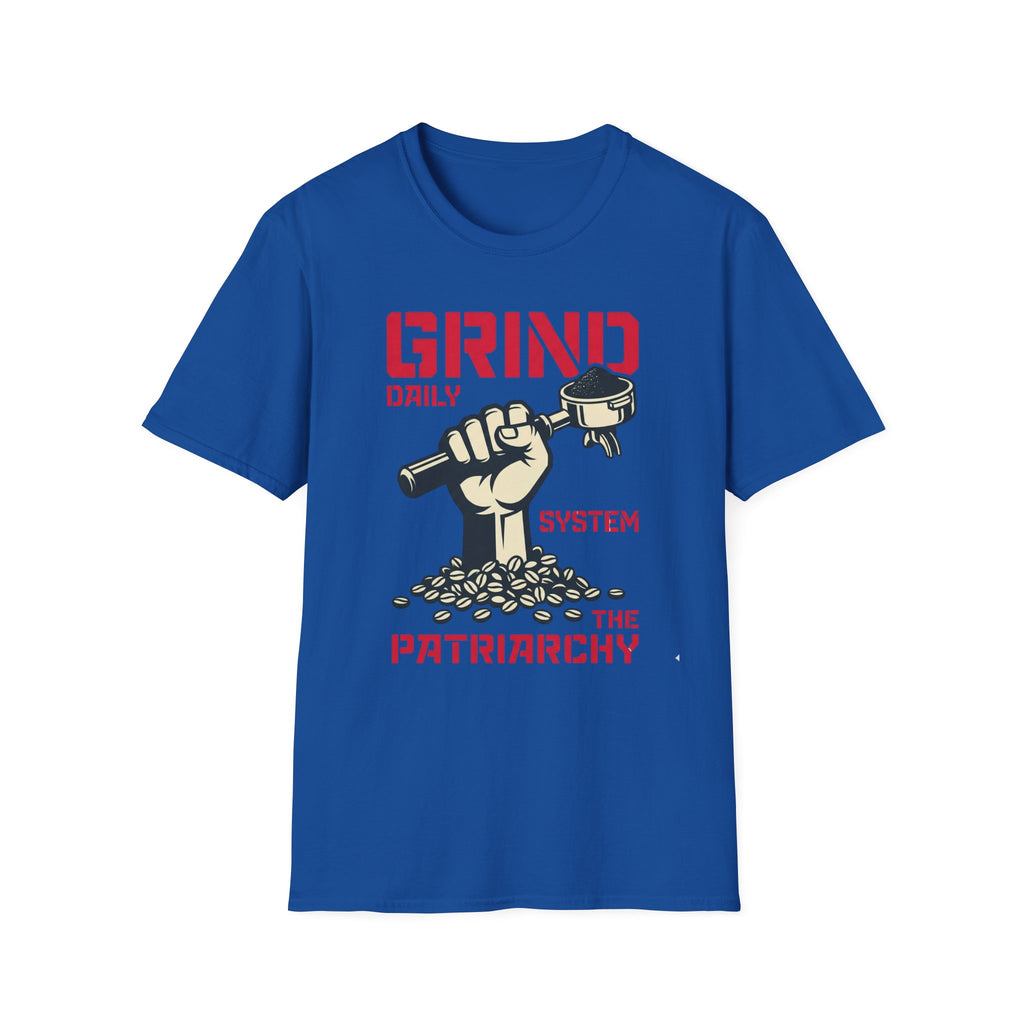Grind Daily Patriarchy T-Shirt - Rise And Revolt