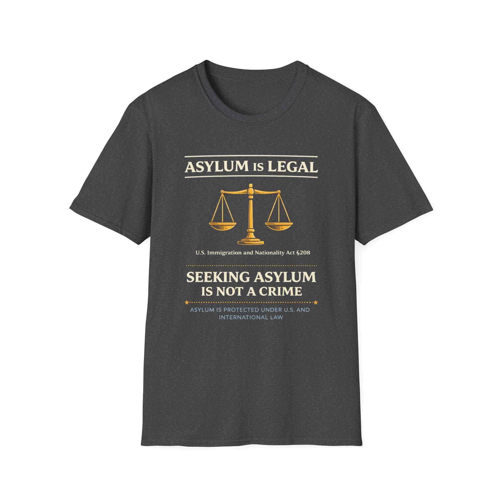 Asylum Is Legal T-Shirt