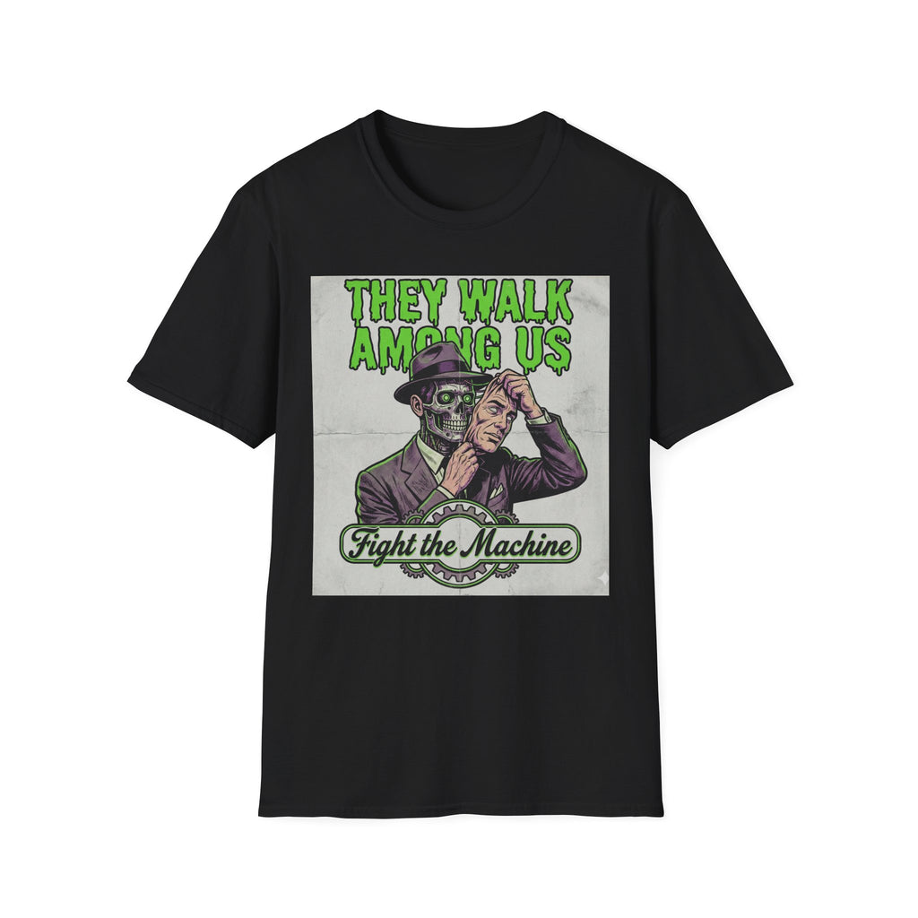 They Walk Among Us T-Shirt - Rise And Revolt