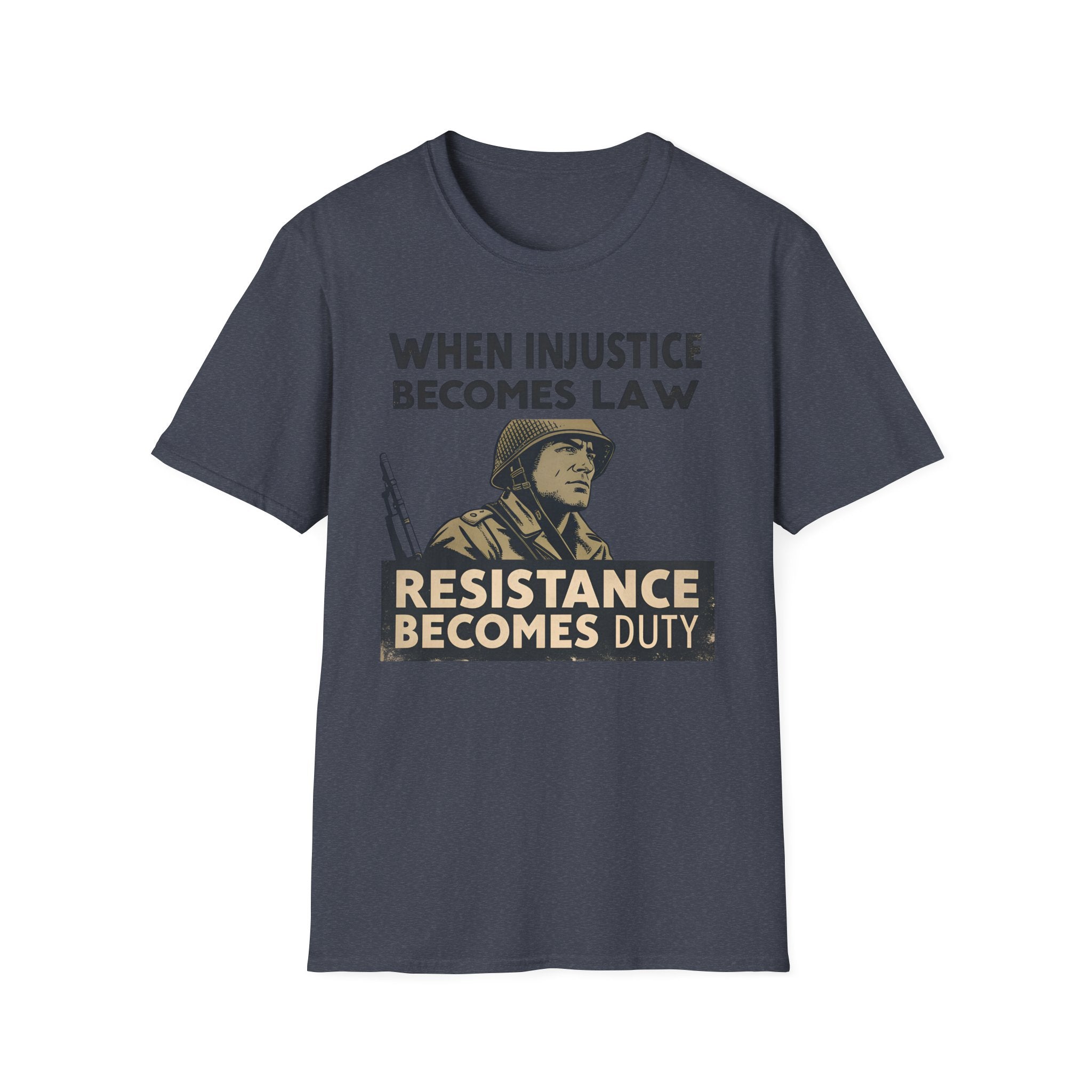 When Injustice Becomes Law Military T-Shirt - Rise And Revolt