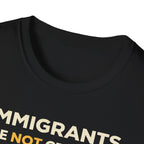 Immigrants Are Not Criminals T-Shirt - Rise And Revolt
