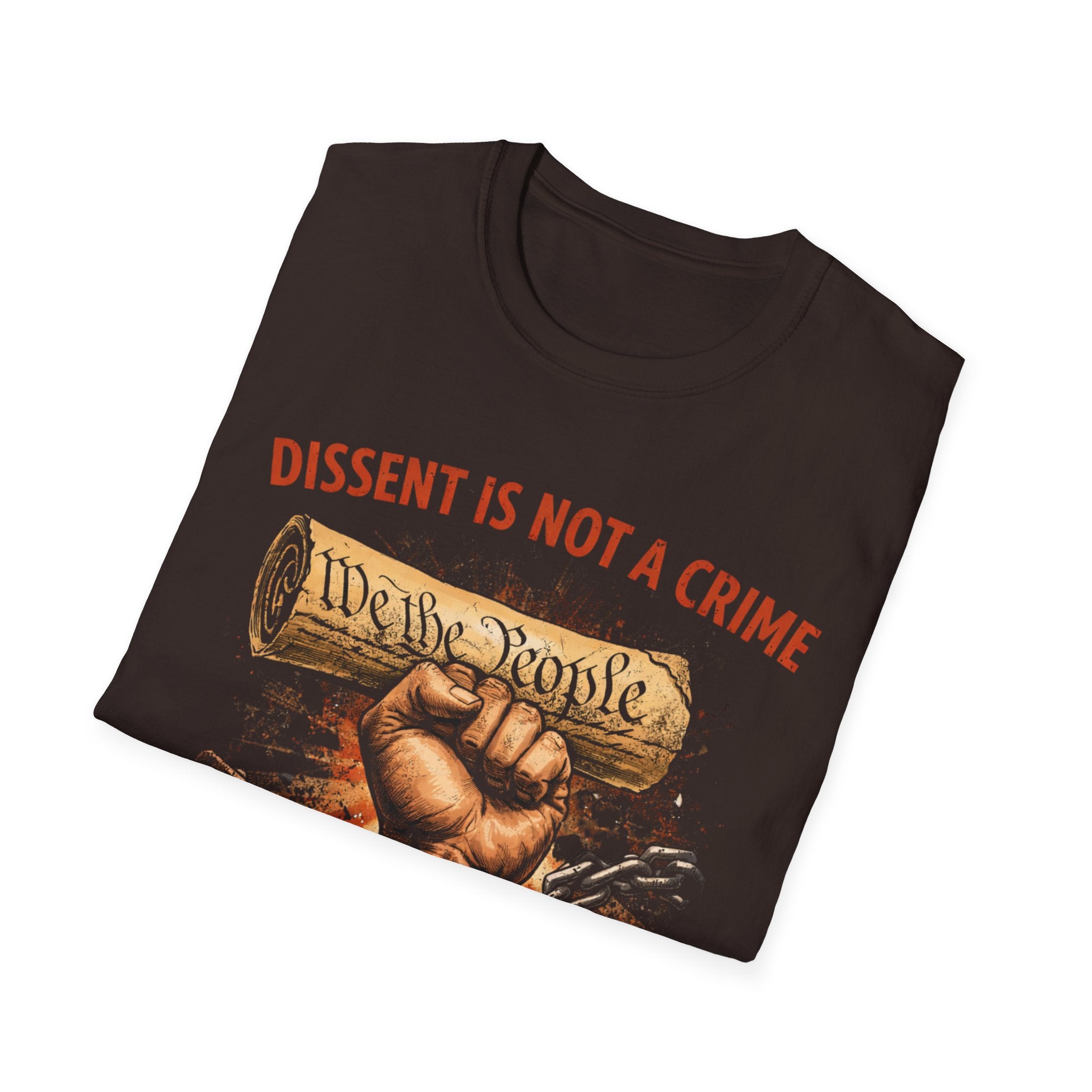 Dissent Is Not A Crime T-Shirt - Bold Dissent T-shirt for Free Expression - Rise And Revolt