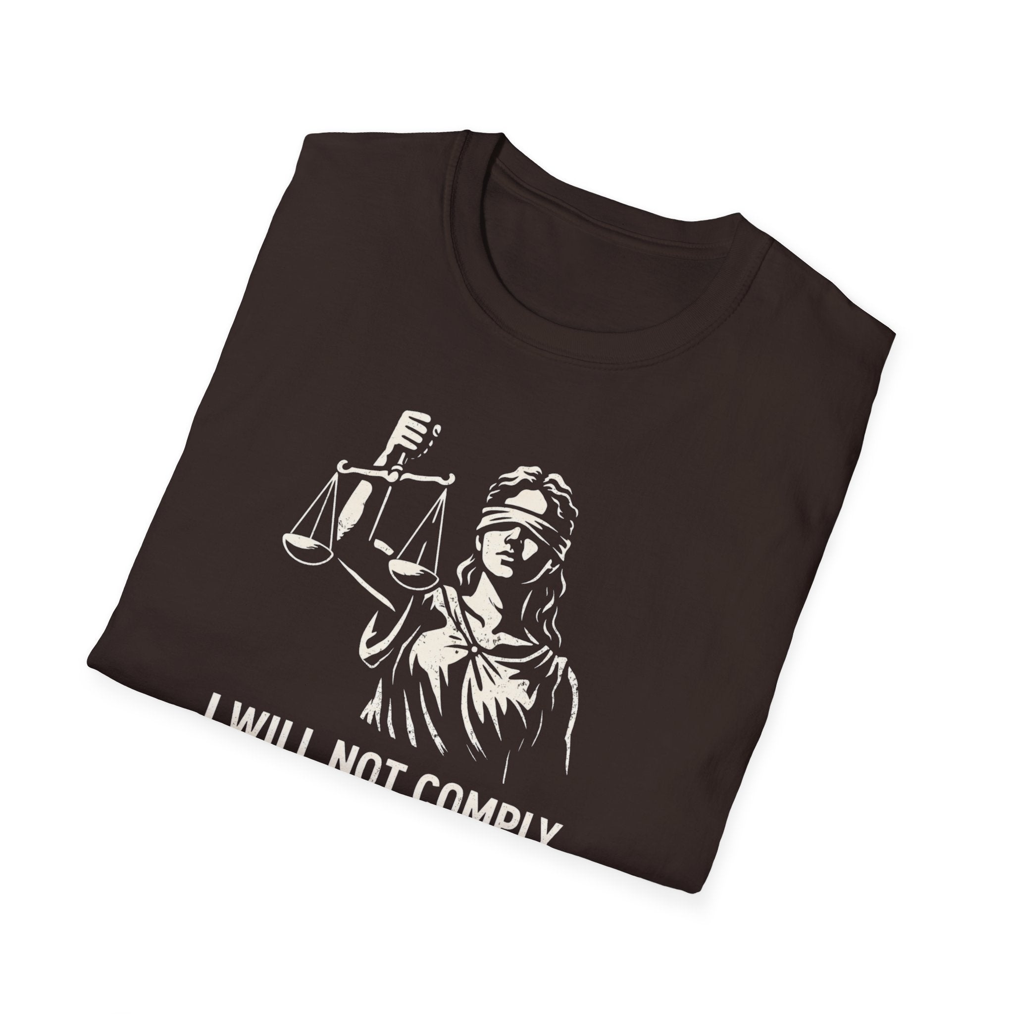 Will Not Comply With Injustice T-Shirt - Rise And Revolt