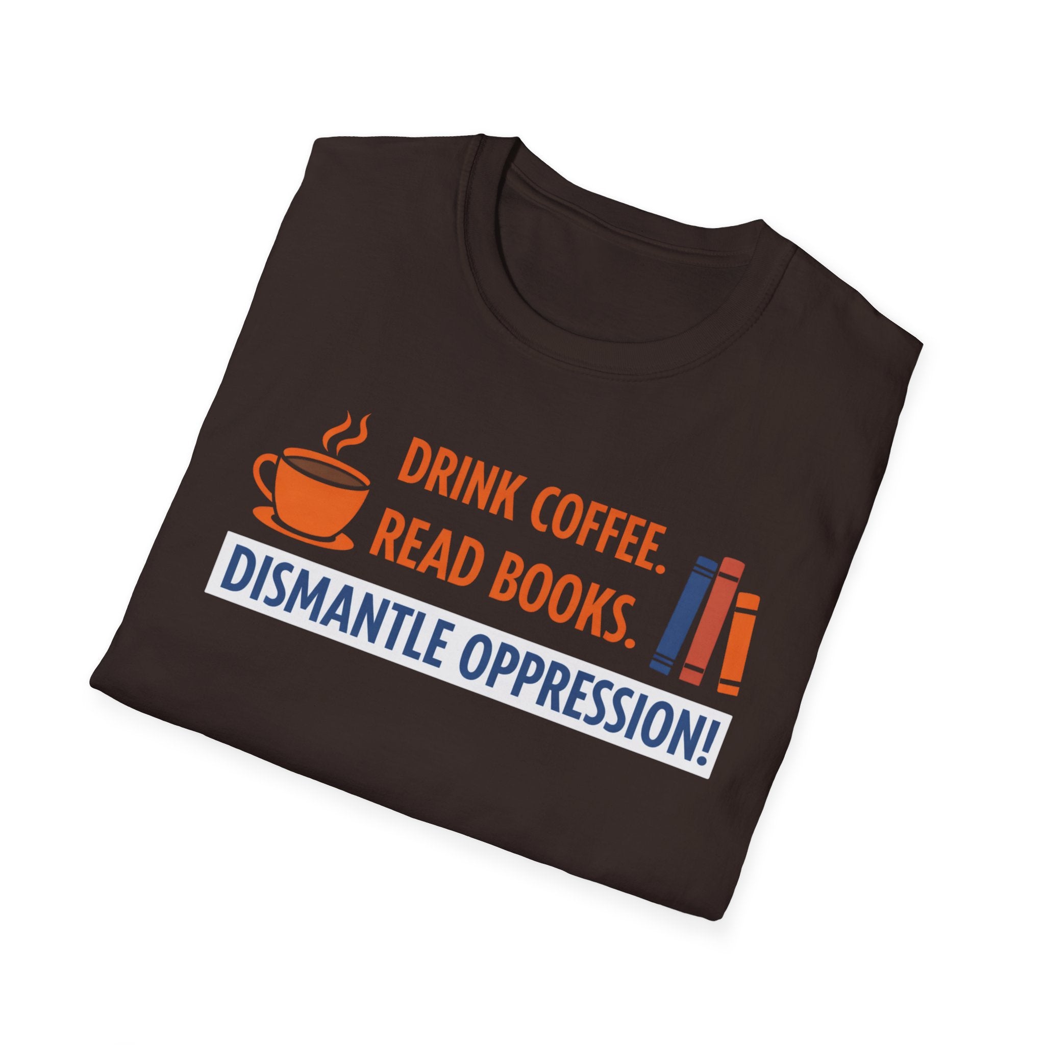 Drink Coffee Read Books T-Shirt - Rise And Revolt