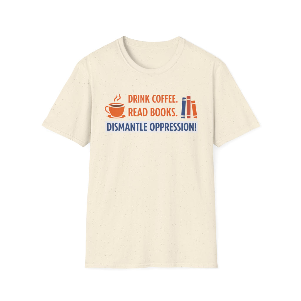 Drink Coffee Read Books T-Shirt - Rise And Revolt