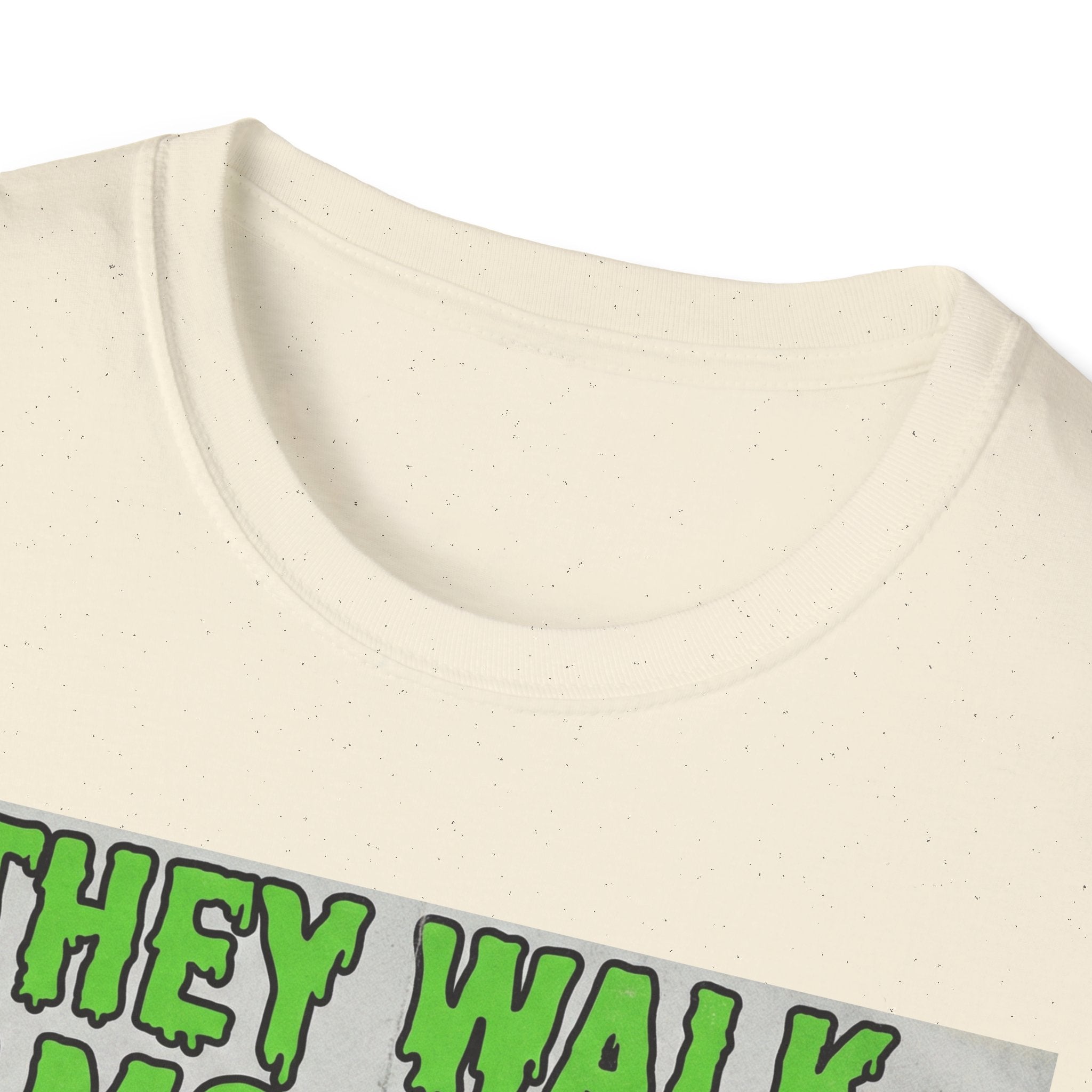 They Walk Among Us T-Shirt - Rise And Revolt