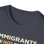 Immigrants Are Not Criminals T-Shirt - Rise And Revolt