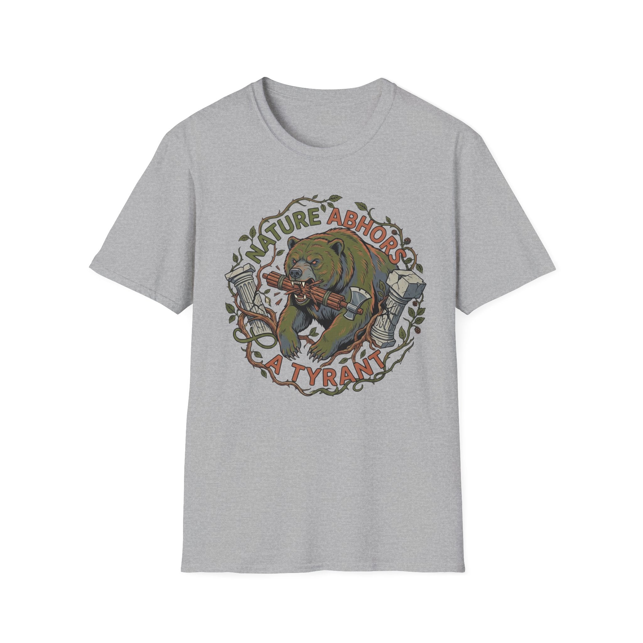 Nature Abhors A Tyrant T-Shirt - Rise And Revolt