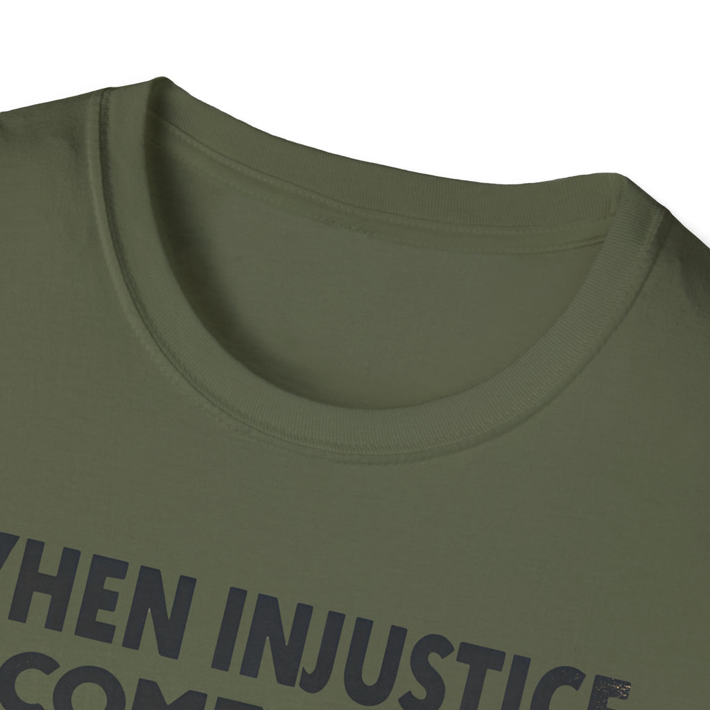 When Injustice Becomes Law Military T-Shirt - Rise And Revolt