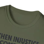 When Injustice Becomes Law Military T-Shirt - Rise And Revolt