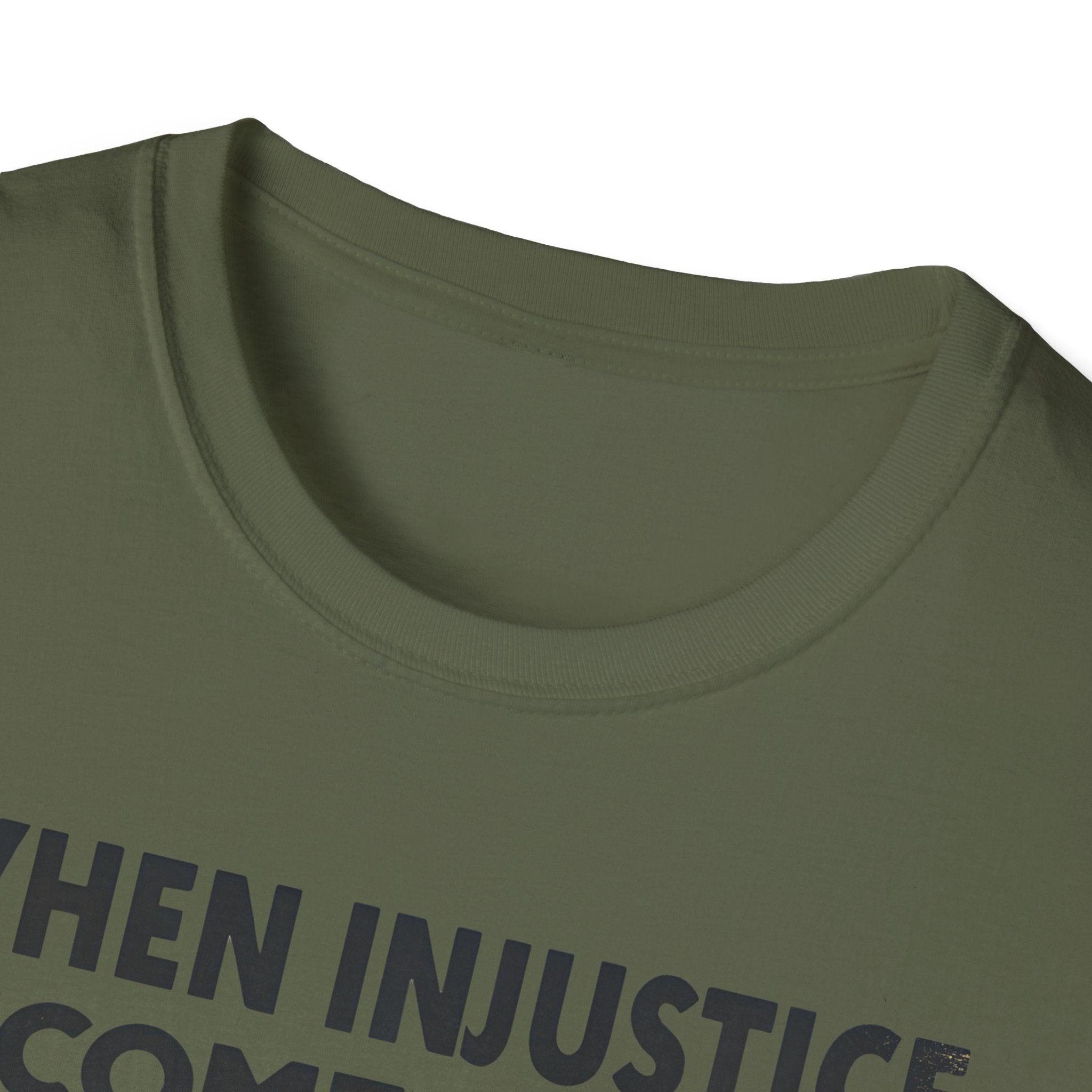 When Injustice Becomes Law Military T-Shirt - Rise And Revolt
