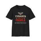 Tyrants Fear The People T-Shirt - Rise And Revolt