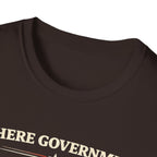 Government Fears The People T-Shirt - Rise And Revolt