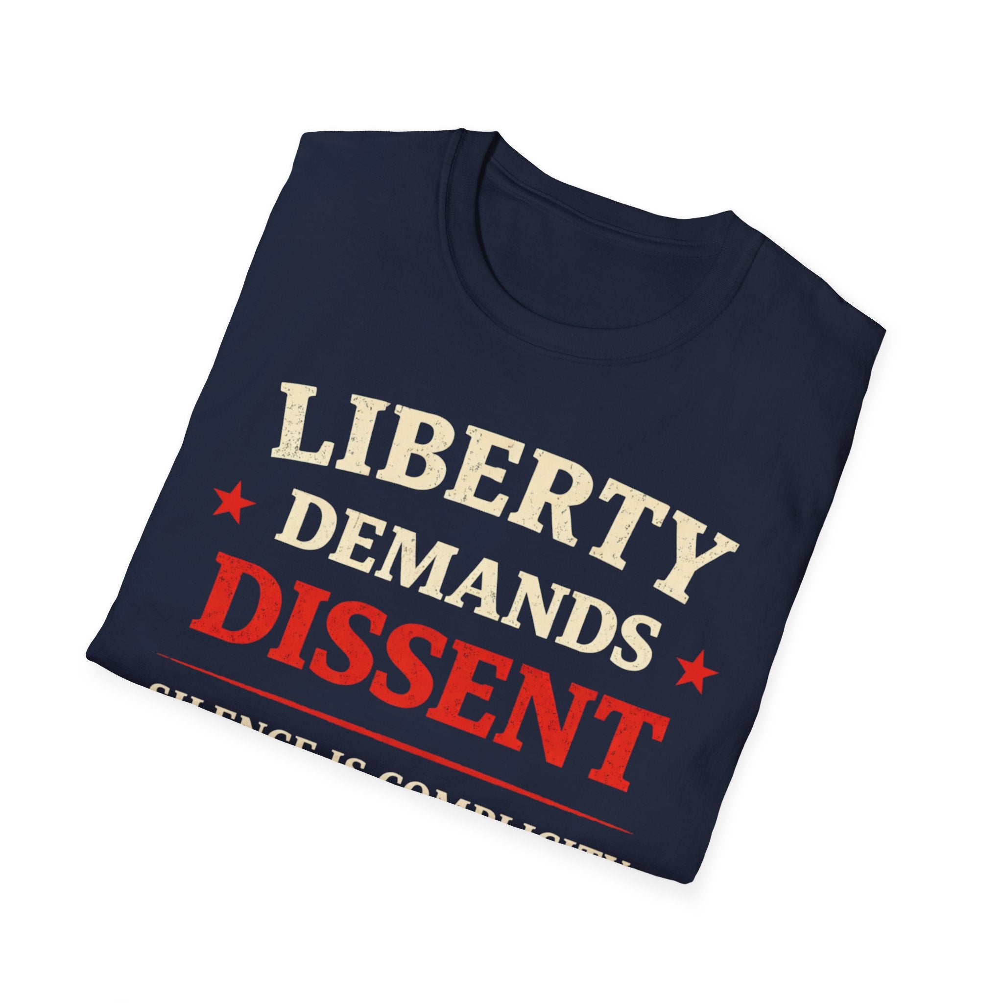 Liberty Demands Dissent Text T-Shirt - Rise And Revolt