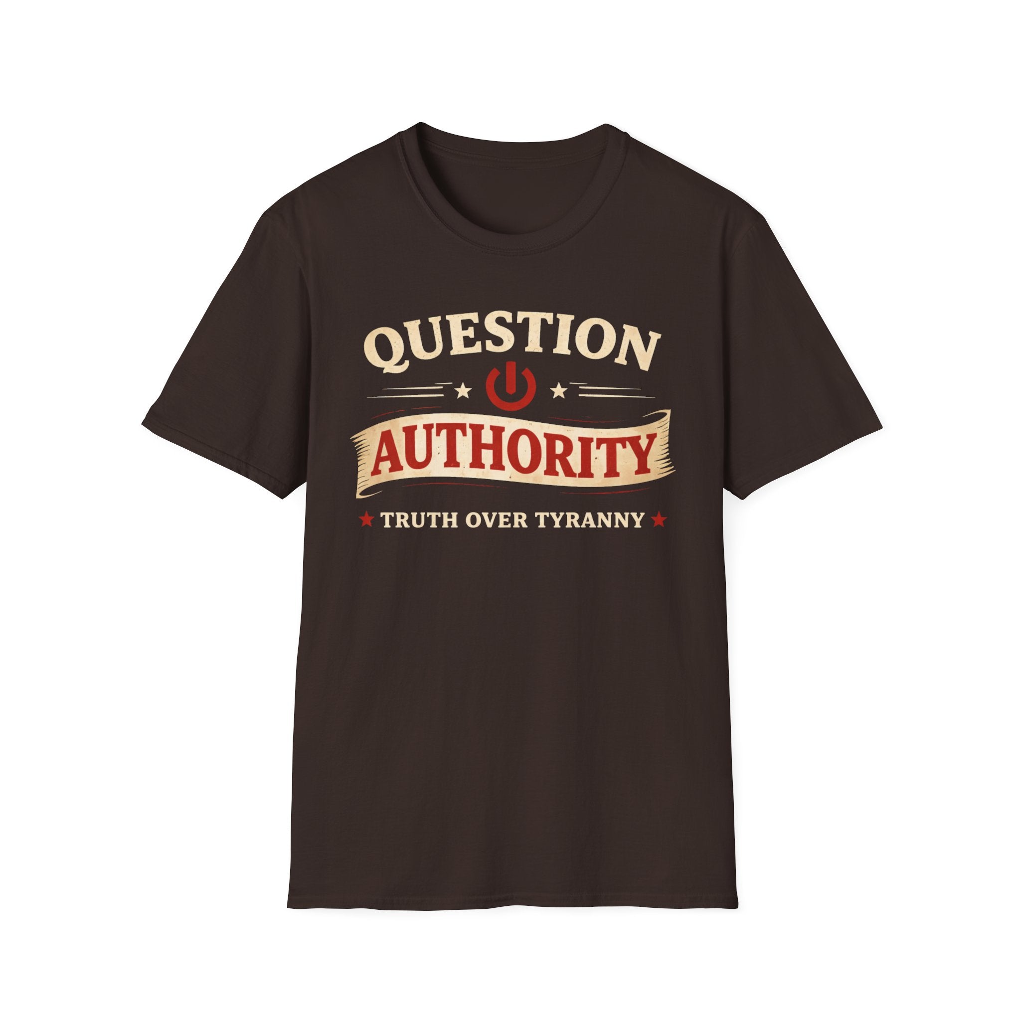 Question Authority Truth Over Tyranny T-Shirt - Rise And Revolt