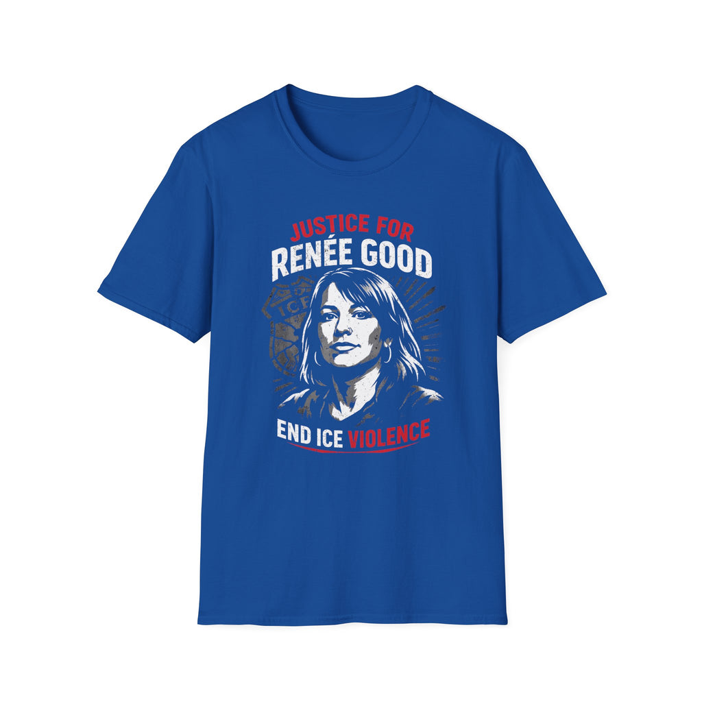Justice For Renee Good T-Shirt - Support the Cause with Style - Rise And Revolt