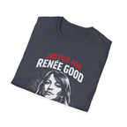 Justice For Renee Good T-Shirt - Support the Cause with Style - Rise And Revolt