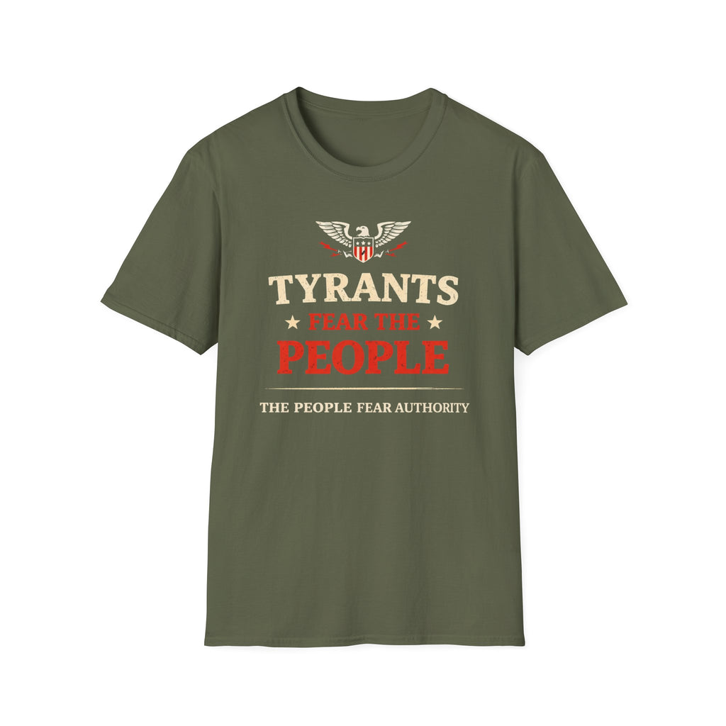 Tyrants Fear The People T-Shirt - Rise And Revolt