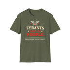 Tyrants Fear The People T-Shirt - Rise And Revolt