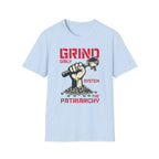 Grind Daily Patriarchy T-Shirt - Rise And Revolt