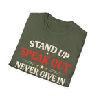 Stand Up Speak Out T-Shirt - Rise And Revolt