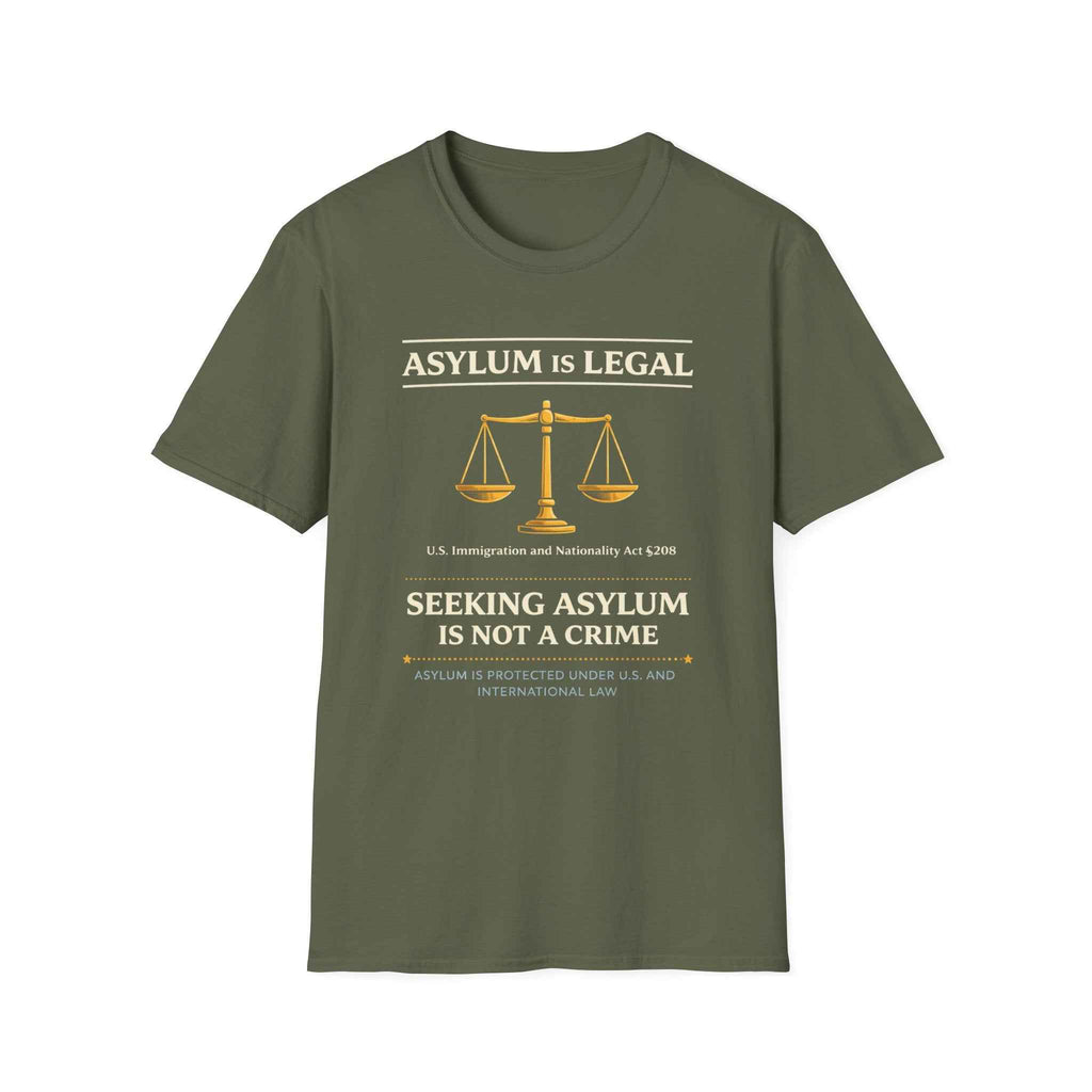 Asylum Is Legal T-Shirt