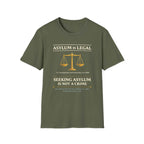 Asylum Is Legal T-Shirt